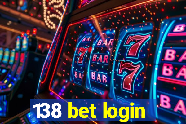 138 bet login